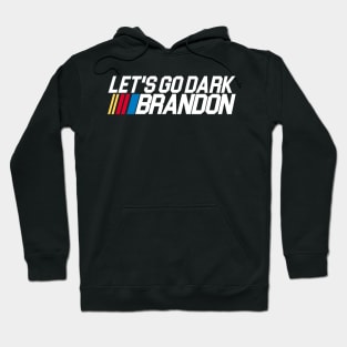 Let's Go Dark Brandon Hoodie